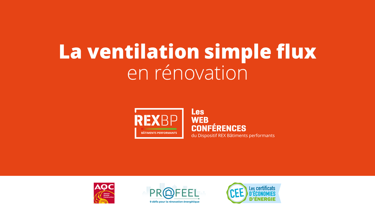 Affiche de la webconférence sur la ventilation simple flux en rénovation