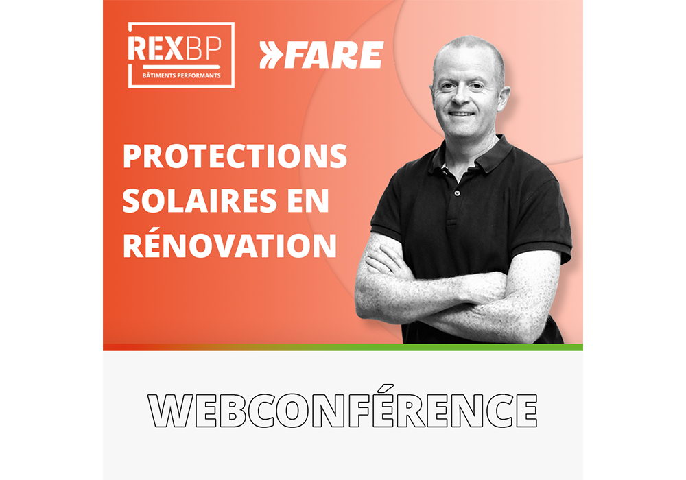 REX BP | FARE - Illustration Webconférence Protections solaires en rénovation